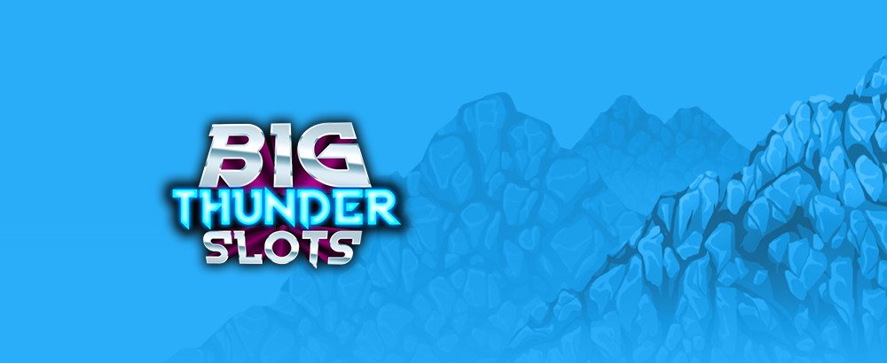 Big Thunder Slots Page Review Header (1000x410) Big Thunder Slots Page Review Header (1000x410)